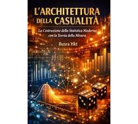 L'architettura della Casualità: La Costruzione della Statistica Moderna con la Teoria della Misura