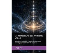L'Architettura dell'Invisibile, Vol. 4: La Dinamica Universale - gravità termodinamica, cosmologia e relatività dal walk reticolare