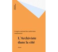 Larchiviste Dans La Cité (ebook)