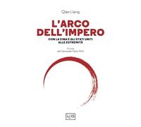 L'arco dell’impero. Con la Cina e gli Stati Uniti alle estremità (Biblioteca)