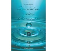 L'arcobaleno: i colori delle emozioni (I diamanti)