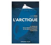L'arctique: A l'épreuve de la mondialisation et du changement climatique