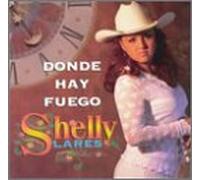 Lares, Shelly - Donde Hay Fuego [Casete]