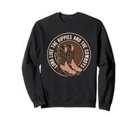 Larga Vida a los Hippies los Vaqueros,Vintage Country Western Sudadera