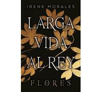 Larga Vida Al Rey Vol. 2: Flores