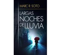 Largas noches de lluvia