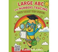 LARGE ABC AND NUMBERS TRACING WITH WALLY THE WRITER