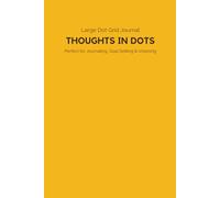 Large Dot Grid Journal - Sun Gold | 5mm Dotted Bullet Notebook for Goals & Reflection: Sunshine for your thoughts - 200 dotted pages to map your mind, track progress & dream big.