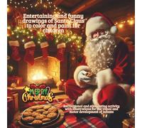 Large, entertaining and fun drawings of Santa Claus and Christmas, for children to color and paint, for the home.: Stimulating interactive ... of the infant with a Christmas theme and