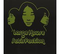 LARGE HOUSE SATISFACTION