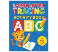 Large Letter Tracing Activity Book For Kids 3-5: Learning to Write-ABC Book For Children Age 3+| Pencil Control And Learning Resources For 3,4,5 Year Old Girls | Preschool Pre-Writing Skills Practice