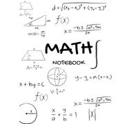 Large Math Practice Notebook with Equations and Symbols Cover: 500 Pages Large 8x10 inch Study Journal for Students and Teachers
