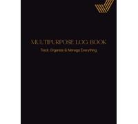 Large Multipurpose Log Book: Large 7-Column Customizable Log for Tracking Daily Tasks, Inventory & Equipment, Orders, Mileage, Income & Expenses, Visitors, Donations & More (Black)