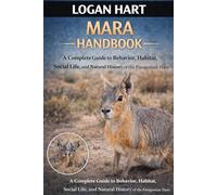 Large parrot housing guide: A complete Guide to Behavior, Habitat, Social Life, and Natural History of the Patagonian Hare