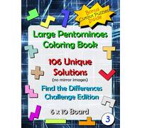 Large Pentominoes Coloring Book | Find the Differences Challenge Edition: 106 Unique Solutions (no mirror images) | 6 x 10 Board (Learning Is Fun!)