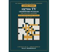 Large Print 1970s TV Crossword Puzzles for Adults & Seniors: 65 Easy, Nostalgic Crosswords from the Golden Decade of Television - A Relaxing Trip Back ... TV Crossword Puzzles for Adults & Seniors)