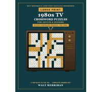 Large Print 1980s TV Crossword Puzzles for Adults & Seniors: 65 Easy, Nostalgic Crosswords from the Decade of Big Hair and Bigger Hits - A Relaxing ... TV Crossword Puzzles for Adults & Seniors)