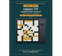Large Print 1990s TV Crossword Puzzles for Adults & Seniors: 65 Easy, Nostalgic Crosswords from the Decade of Must-See TV - A Relaxing Trip Back to ... TV Crossword Puzzles for Adults & Seniors)