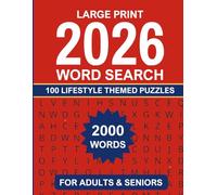 Large Print 2026 Word Search: 100 Easy-to-Read Puzzles to Sharpen Your Mind, Improve Memory, and Reduce Stress (Word Puzzle Books for Adults)