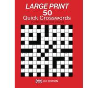 LARGE PRINT 50 Quick Crosswords: PUZZLE BOOK FOR ADULTS