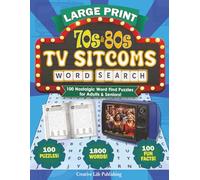 Large Print 70s & 80s TV Sitcoms Word Search: 100 Nostalgic Word Find Puzzles for Adults & Seniors! (Laugh Tracks TV Sitcom Word Search Collection)