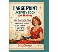 Large Print Activity Book for Seniors: 1950s Retro Pin-Up Edition - 30 Word Searches, 30 Sudoku, 100 Word Scrambles & 80 Trivia Questions with Answer Key