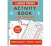 Large Print Activity Book for Seniors: 80 Word Searches, 40 Sudoku, 30 Mazes, and 4 Bonus Coloring Pages | 200 Puzzles for Seniors, Elderly Adults, and Memory Support