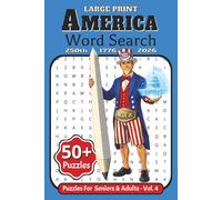 Large Print America 250th Word Search: A Fun Activity Book for Adults & Seniors 55+ | Featuring 55 Relaxing Puzzles on Founding Fathers, The ... ... | Boost Memory & Keeps Your Mind Sharp