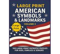 Large Print American Symbols and Landmarks: American Heritage, History Puzzle Book, American History Word Search Puzzle, American Puzzle Book, 100 Puzzle (American Patriots)