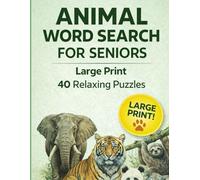 LARGE PRINT ANIMAL THEMED WORD SEARCH PUZZLE BOOK: Large print animal word search book for seniors