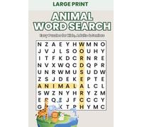 Large Print Animal Word Search: Easy Word Search Puzzles for Kids, Adults & Seniors | One Puzzle per Page | Large Print | Solutions Included (Large Print Word Search)