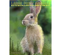Large Print Animals: Dot-to-Dot Puzzles from 300 to 516 Dots: 18 (Dot to Dot Books for Adults)