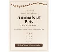 Large Print Animals & Pets Word Search for Seniors with Dementia: 100 Easy Puzzles for Memory Care & Cognitive Support | Gentle Large Print Word Find (Memory Lane Word Search Book 7)