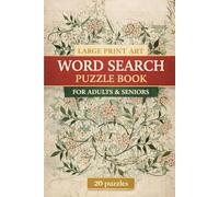 Large Print Art Word Search Puzzle Book for Adults & Seniors: 20 Easy-to-Read Puzzles Featuring Famous Artists, Art History & Creative Themes. Relaxing Brain Games for Stress Relief.