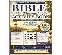 Large-Print Bible Activity Book For Adults: 150+ Themed Puzzles, Word Search ,Crossword and Sudoku...Solutions Included!