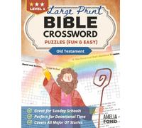 Large Print Bible Crossword Puzzles: Easy & Relaxing Christian Devotionals for Kids, Seniors and Beginner Adults | Old Testament Edition