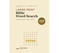 Large Print Bible Word Search: 100 Large Print Scripture Puzzles for Adults & Seniors | King James Version, with Complete Solutions