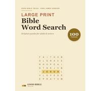 Large Print Bible Word Search: 100 Large Print Scripture Puzzles for Adults & Seniors | King James Version, Complete Solutions | Easy-Read Black & White Edition