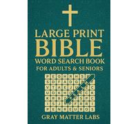 Large Print Bible Word Search Book for Adults & Seniors (Gray Matter Labs): 100+ Inspiring Christian Puzzles with Over 1200 Words & Solutions