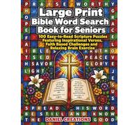 Large Print Bible Word Search Book for Seniors: 100 Easy-to-Read Scripture Puzzles Featuring Inspirational Verses, Faith Based Challenges and Relaxing Brain Exercise