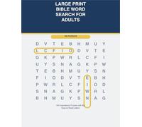 Large Print Bible Word Search for Adults: 100 Inspirational Puzzles with Big, Easy-to-Read Letters