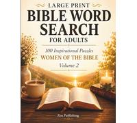 Large Print Bible Word Search for Adults: 100 Inspirational Puzzles | Women of the Bible Edition | Volume 2
