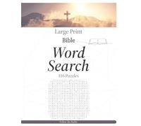 Large Print Bible Word Search for Adults: 116 Puzzles for Christian Faith, Hope and Healing