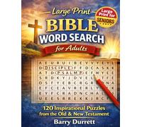 Large Print Bible Word Search for Adults: 120 Inspirational Puzzles from the Old & New Testament (The Scripture Puzzle Series)