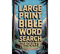 Large Print Bible Word Search for Adults: 200 Inspirational Puzzles with Solutions (Large Print Puzzle Books for Adults)