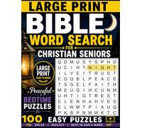 Large Print Bible Word Search for Christian Seniors: Easy Bible Word Search Puzzles for Bedtime with Simple Words, Peaceful Reflections, and Bible Verses (Quiet Faith Word Search Series)