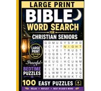 Large Print Bible Word Search for Christian Seniors: Easy Bible Word Search Puzzles for Bedtime with Simple Words, Peaceful Reflections, and Bible Verses (Quiet Faith Word Search Series)