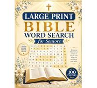 Large Print Bible Word Search for Seniors: 100 Easy-to-Read Christian Word Search Puzzles with Bible Themes, Large Print Letters, and Answers Included