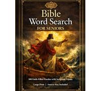 Large Print Bible Word Search for Seniors: 100 Faith-Filled Puzzles with Scripture Verses and Complete Answer Key