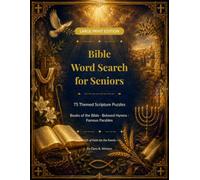 Large Print Bible Word Search for Seniors: 75 Themed Puzzles - Books of the Bible, Beloved Hymns, Famous Parables & Scripture Words